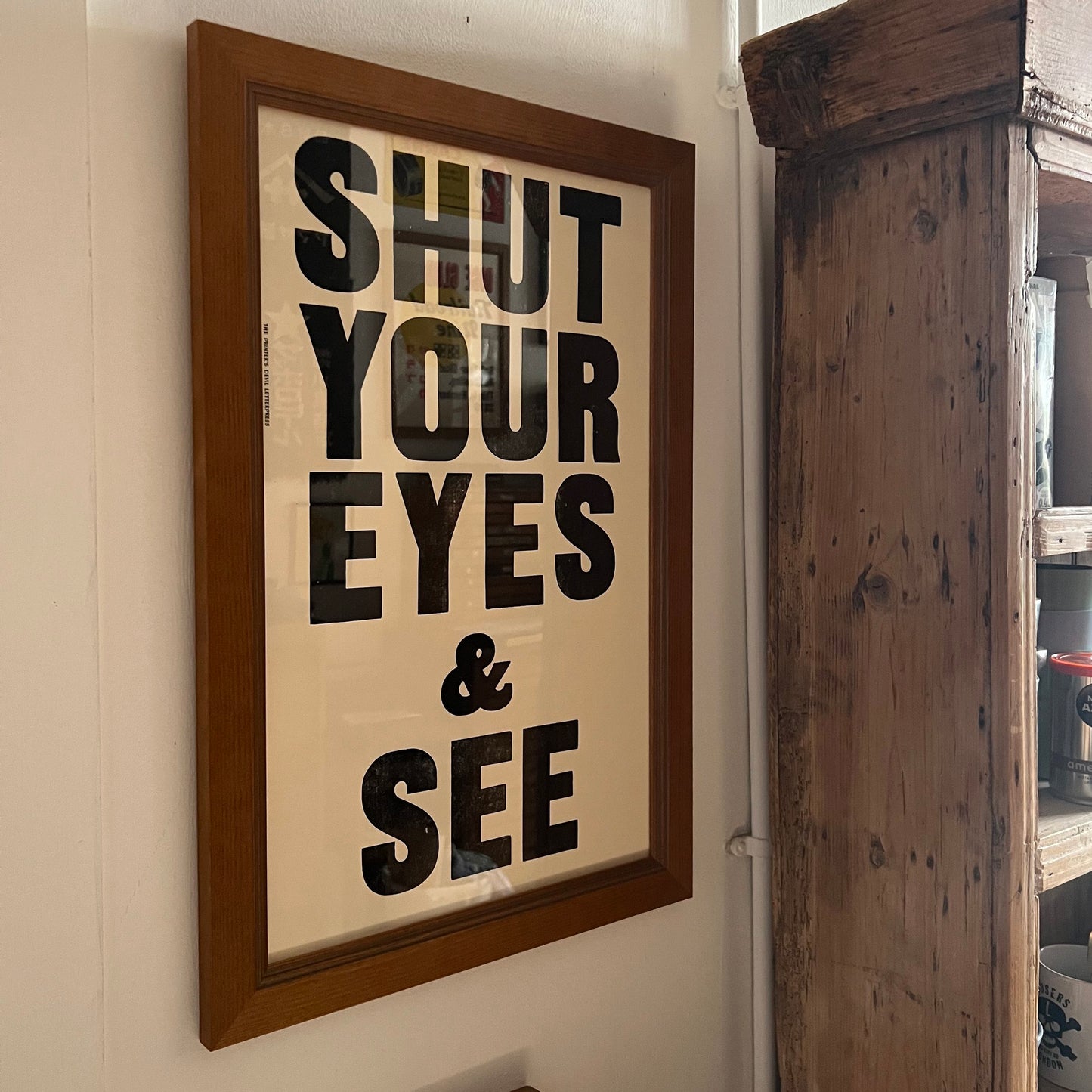 SHUT YOUR EYES & SEE/ Poster
