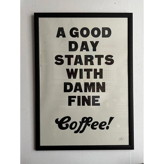 DAMN FINE COFFEE/ Poster