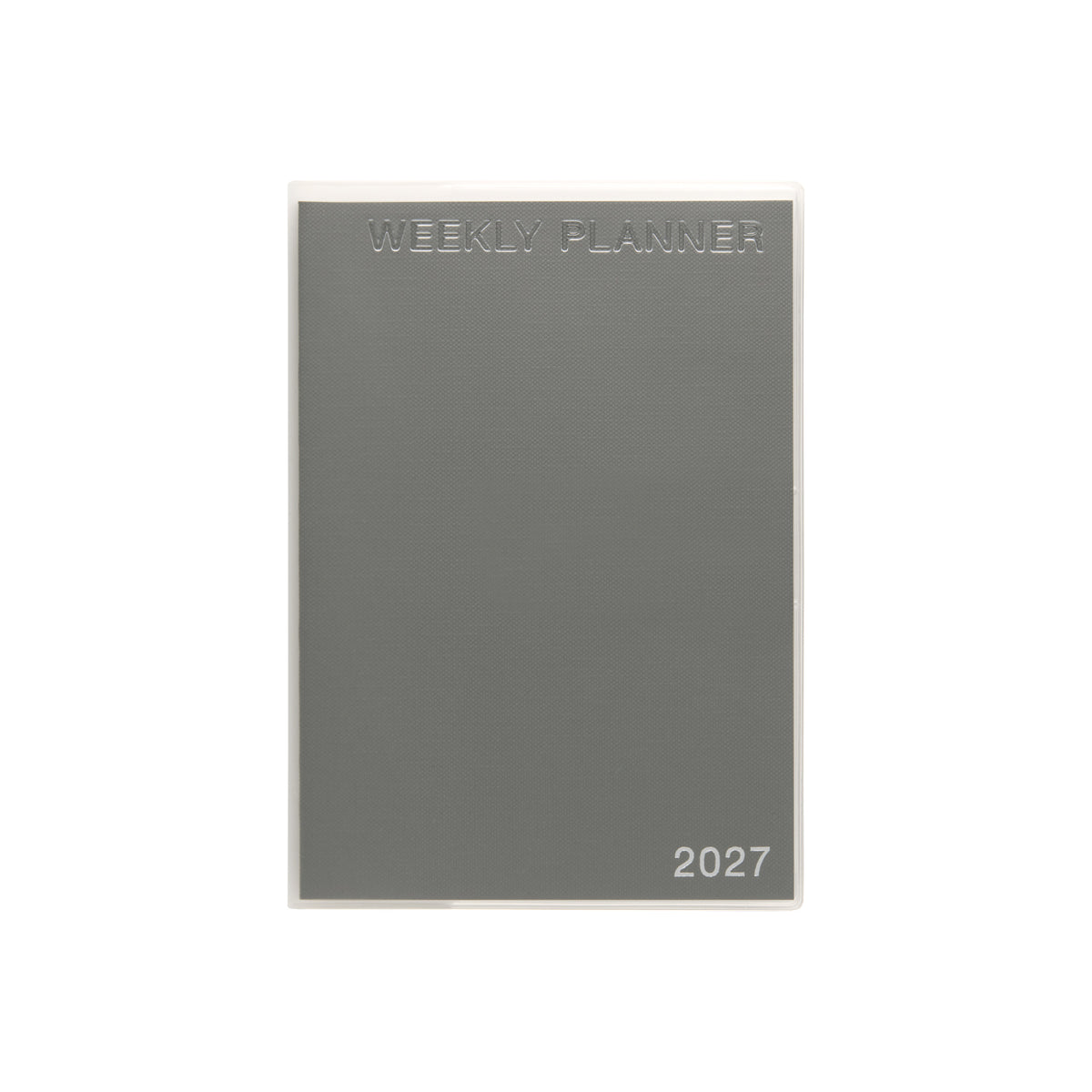 Gray B6 weekly planner with clear embossed cover reading "Weekly Planner" and 2027 at the base.