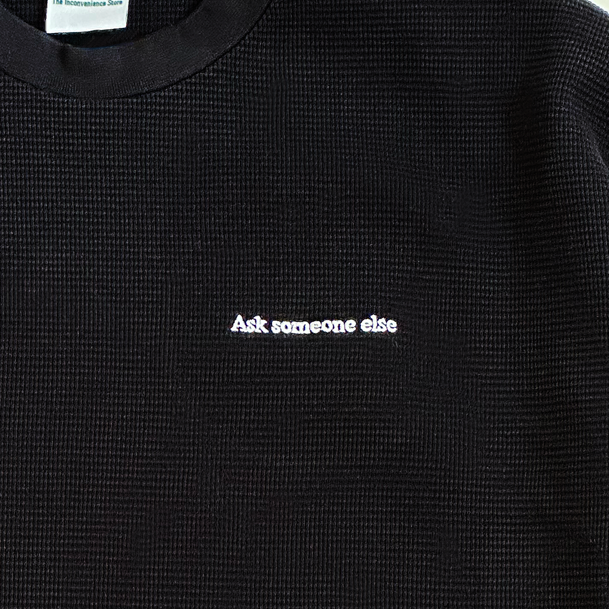 Ask someone else Thermal Crew Neck / Black