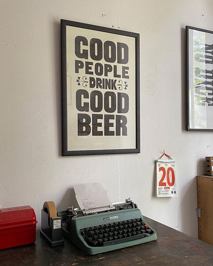 GOOD PEOPLE DRINK GOOD BEER/ Poster