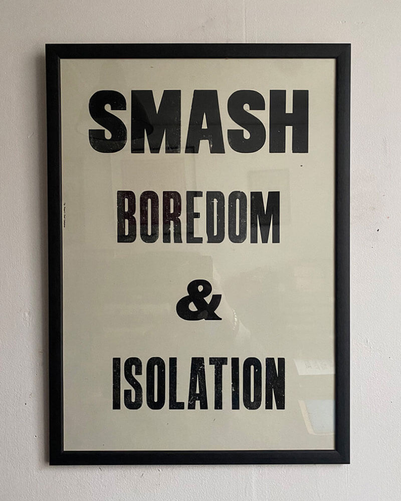 SMASH BOREDOM & ISOLATION/ Poster / Black – HIGHTIDE STORE DTLA AND ...